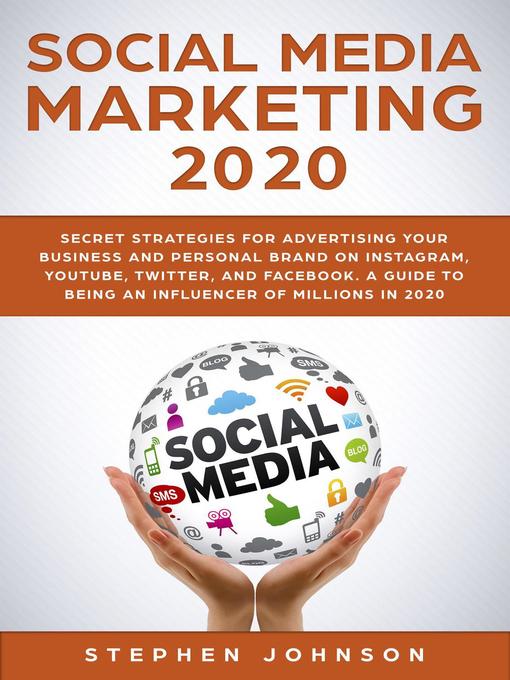 Title details for Social Media Marketing in 2020 by Stephen Johnson - Available